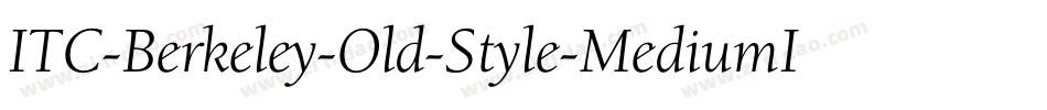ITC-Berkeley-Old-Style-MediumIt字体转换
