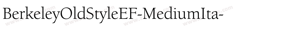 BerkeleyOldStyleEF-MediumIta字体转换