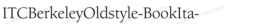 ITCBerkeleyOldstyle-BookIta字体转换