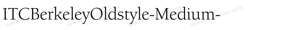 ITCBerkeleyOldstyle-Medium字体转换