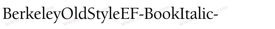 BerkeleyOldStyleEF-BookItalic字体转换