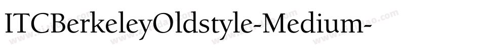 ITCBerkeleyOldstyle-Medium字体转换