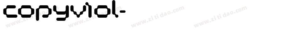 Copyviol字体转换