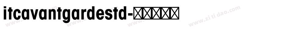 itcavantgardestd字体转换