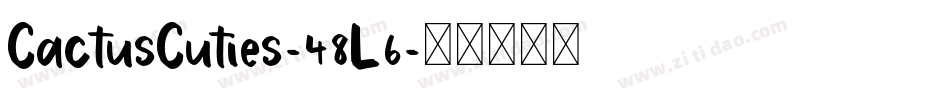 CactusCuties-48L6字体转换