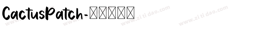 CactusPatch字体转换