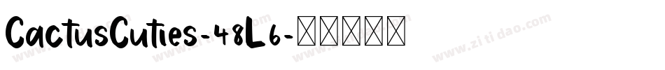 CactusCuties-48L6字体转换