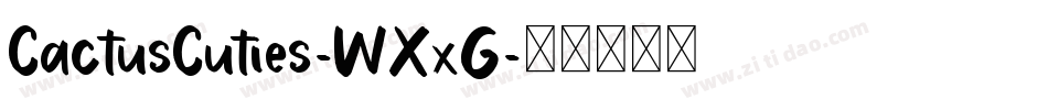 CactusCuties-WXxG字体转换