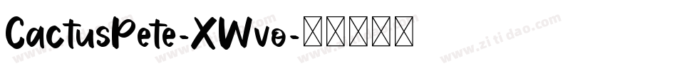 CactusPete-XWvo字体转换