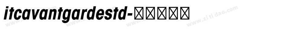 itcavantgardestd字体转换