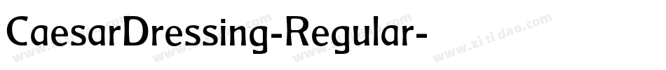 CaesarDressing-Regular字体转换