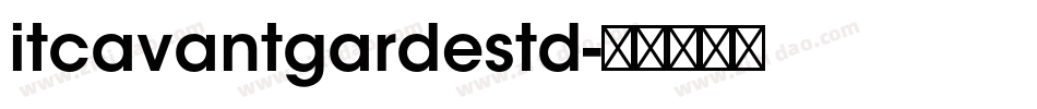 itcavantgardestd字体转换