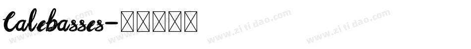 Calebasses字体转换