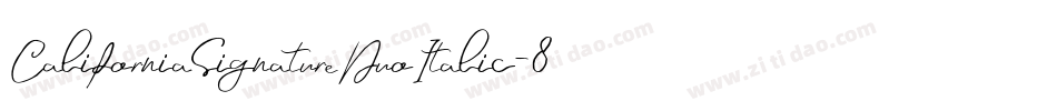 CaliforniaSignatureDuoItalic-8MRmz字体转换