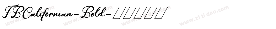 FBCalifornian-Bold字体转换