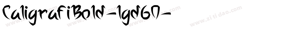 CaligrafiBold-lgd60字体转换