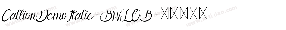 CallionDemoItalic-BWLOB字体转换
