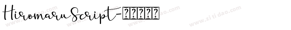 HiromaruScript字体转换