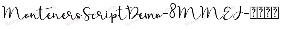 MontenersScriptDemo-8MMEJ字体转换