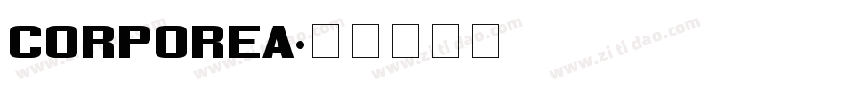 CORPOREA字体转换