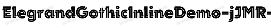 ElegrandGothicInlineDemo-jJMR字体转换