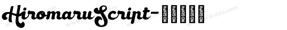 HiromaruScript字体转换