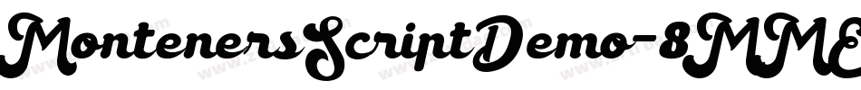 MontenersScriptDemo-8MMEJ字体转换