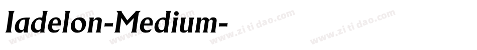 Iadelon-Medium字体转换