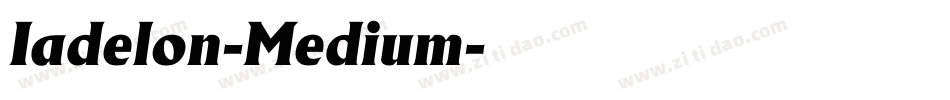 Iadelon-Medium字体转换