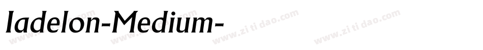 Iadelon-Medium字体转换