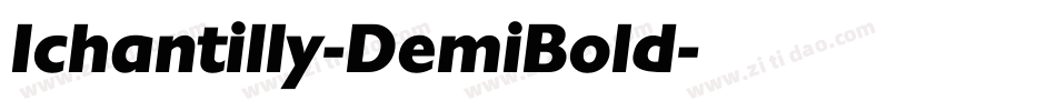 Ichantilly-DemiBold字体转换