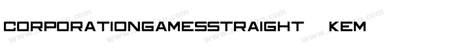 CorporationGamesStraight-8KeM字体转换