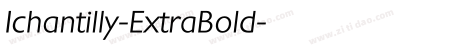 Ichantilly-ExtraBold字体转换