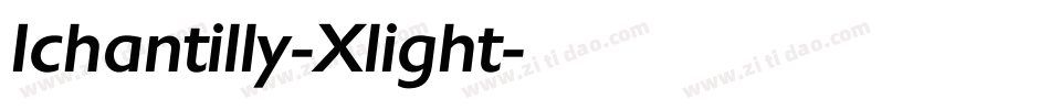Ichantilly-Xlight字体转换