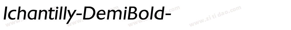 Ichantilly-DemiBold字体转换
