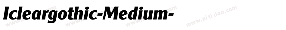 Icleargothic-Medium字体转换