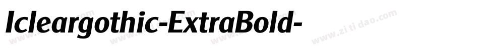 Icleargothic-ExtraBold字体转换