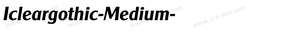 Icleargothic-Medium字体转换