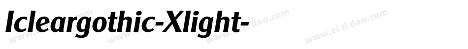 Icleargothic-Xlight字体转换