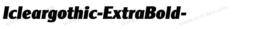 Icleargothic-ExtraBold字体转换