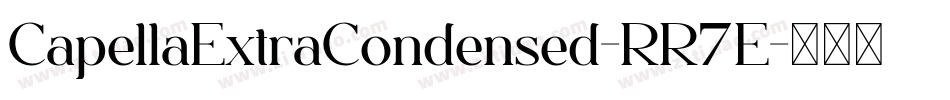 CapellaExtraCondensed-RR7E字体转换
