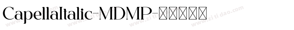 CapellaItalic-MDMP字体转换
