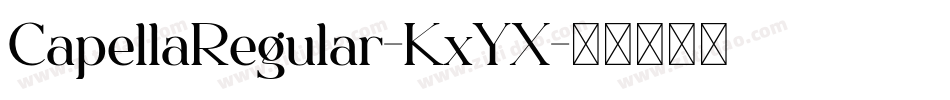 CapellaRegular-KxYX字体转换