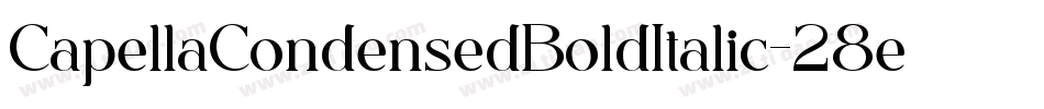 CapellaCondensedBoldItalic-28eX字体转换