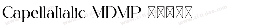 CapellaItalic-MDMP字体转换