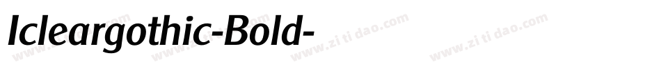 Icleargothic-Bold字体转换
