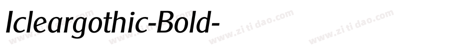 Icleargothic-Bold字体转换