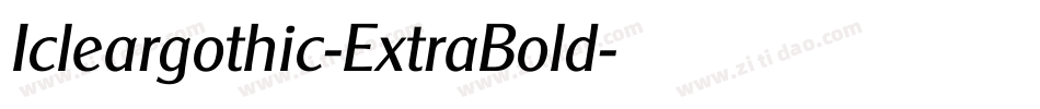 Icleargothic-ExtraBold字体转换