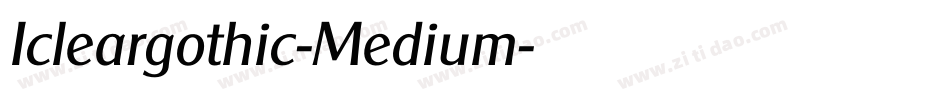 Icleargothic-Medium字体转换