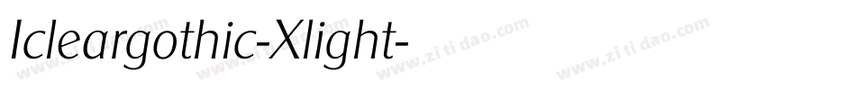 Icleargothic-Xlight字体转换